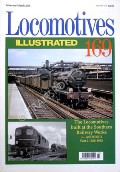 Locomotives Illustrated no. 169 - The Locomotives built at the Southern Railway Works - 3 Ashford Part 2 1900 - 1952 by STEPHENSON, Brian (ed.)